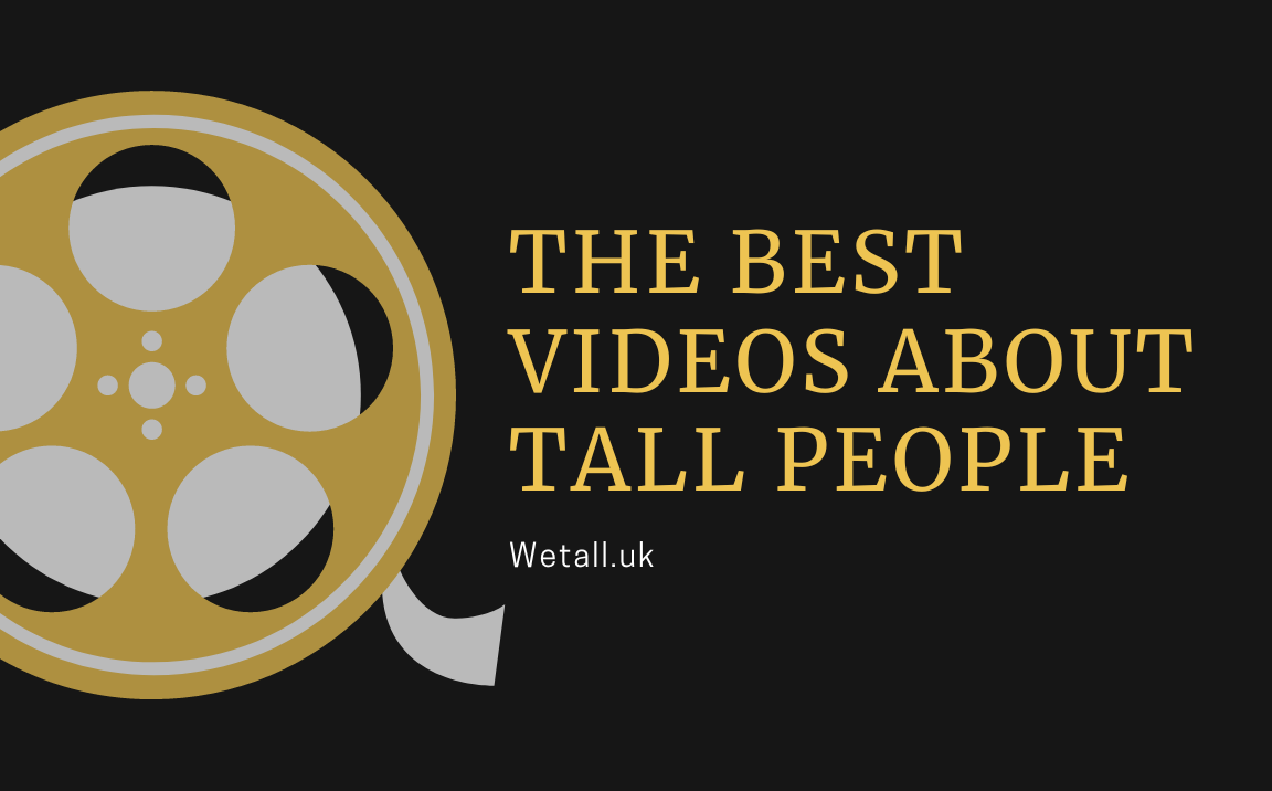 best video about tall people